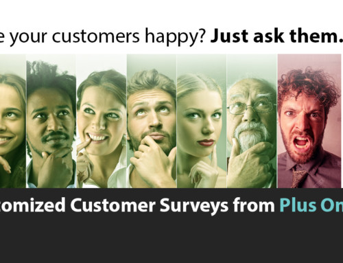 Are Your Customers Happy? Just Ask Them.